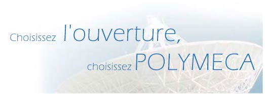 L'ouverture par Polym?ca